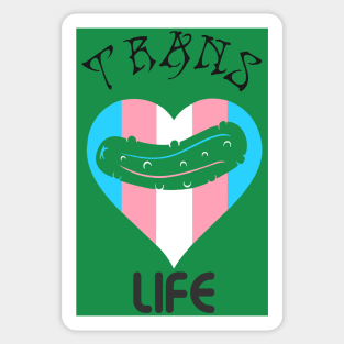 Trans life pickle Sticker